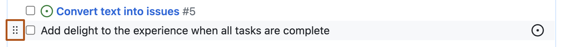 GitHub 问题的屏幕截图,其中显示了任务列表中的两个任务。 第二个任务左侧的六个点网格用深橙色框出。