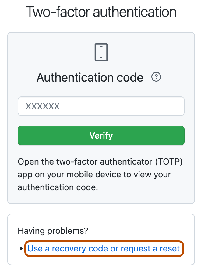 登录时 2FA 页面的屏幕截图。 带有文本“使用恢复代码或请求重置”的链接以橙色框突出显示。