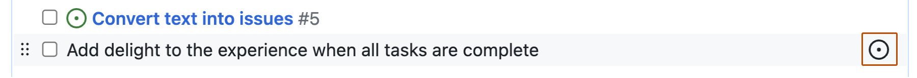 GitHub 问题的屏幕截图,其中显示了两个任务。 “转换为问题”图标以橙色轮廓突出显示。