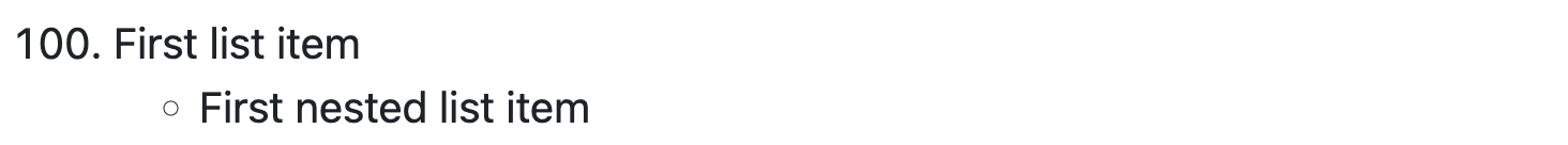 呈现的 GitHub Markdown 的屏幕截图,其中列表项以数字 100 开头,后跟一个向右嵌套一级的项目符号项。