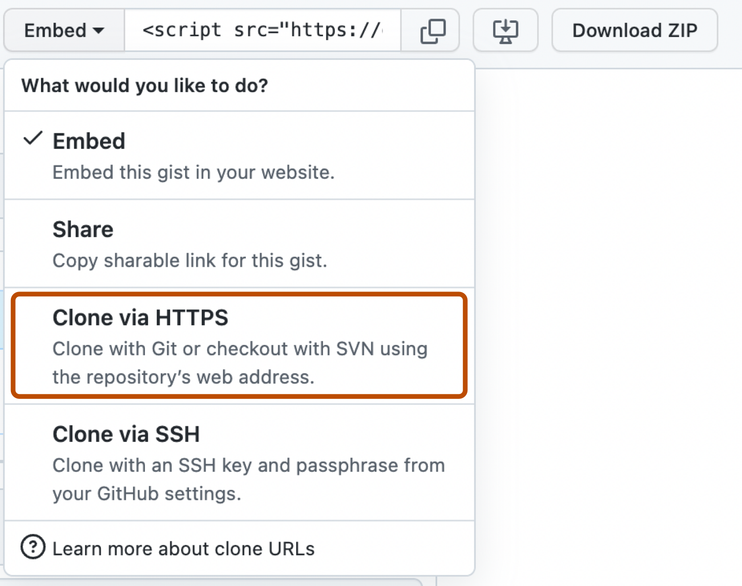 GitHub Gist 中“嵌入”下拉菜单的屏幕截图。 下拉列表已展开,标有“通过 HTTPS 克隆”的选项以深橙色显示。