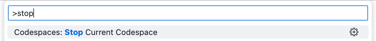命令面板的屏幕截图,其中包含搜索文本“stop”和选项“Codespaces: 停止当前 Codespace”。